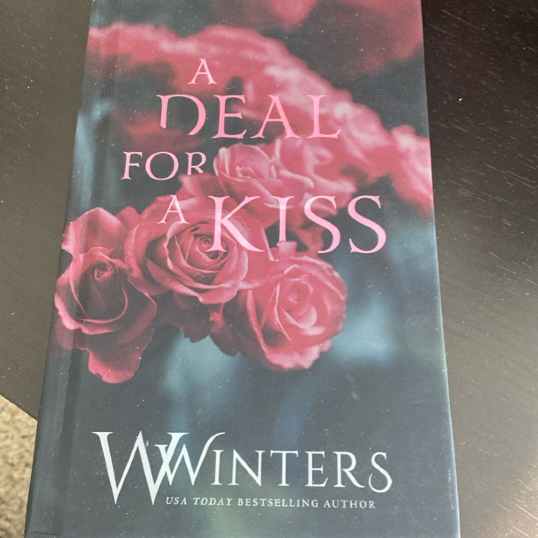 A Deal for a Kiss