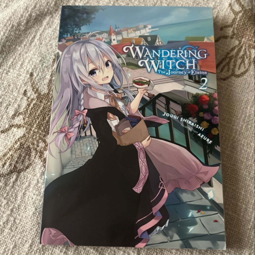 Wandering Witch: the Journey of Elaina, Vol. 2 (light Novel)
