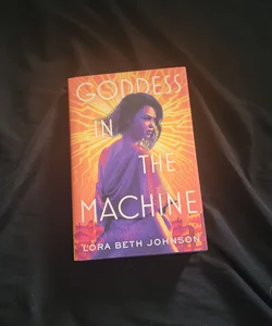 Goddess in the Machine (Owlcrate)