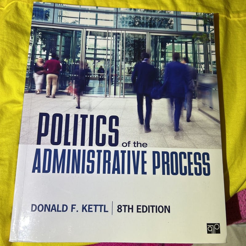 Politics of the Administrative Process