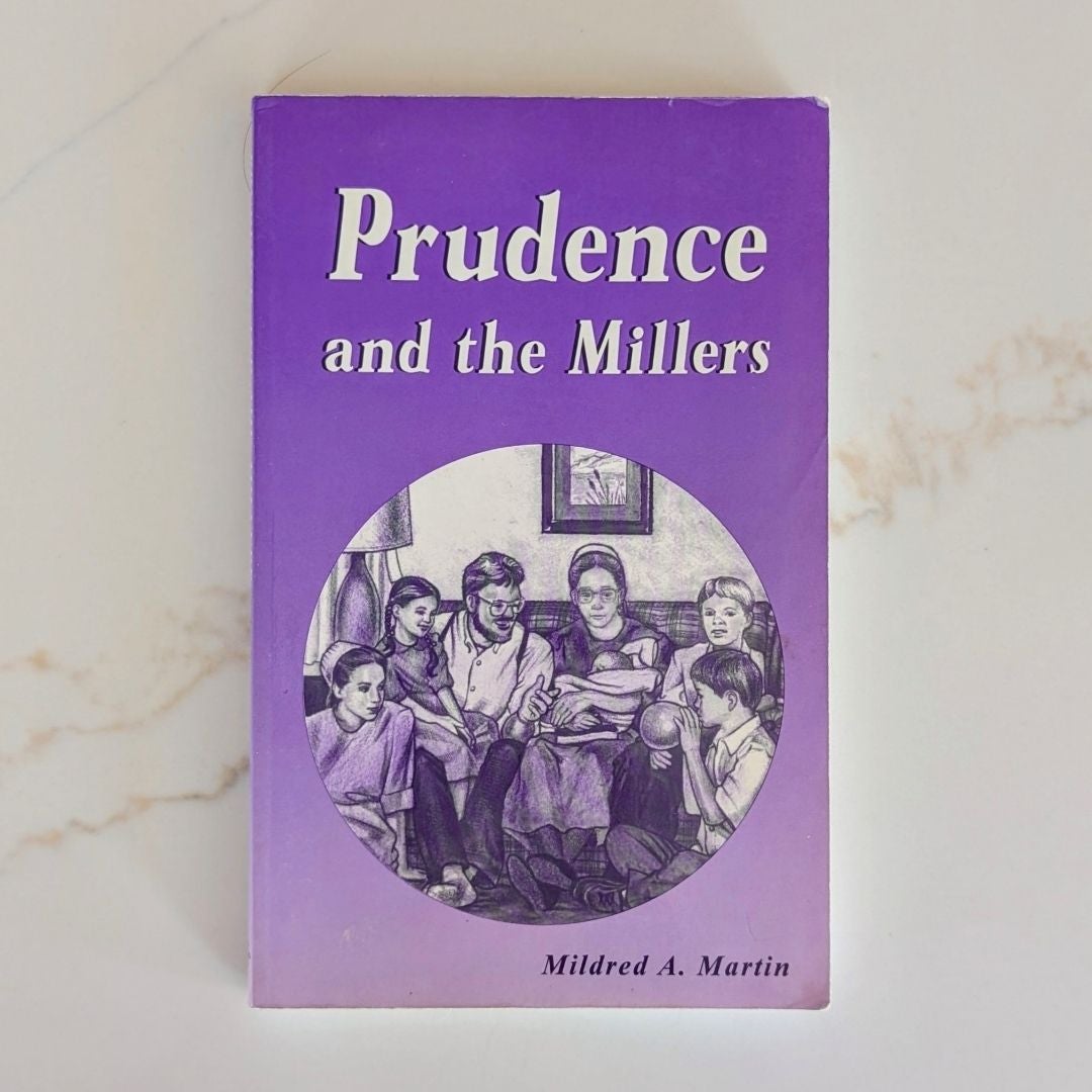 Prudence and the Millers