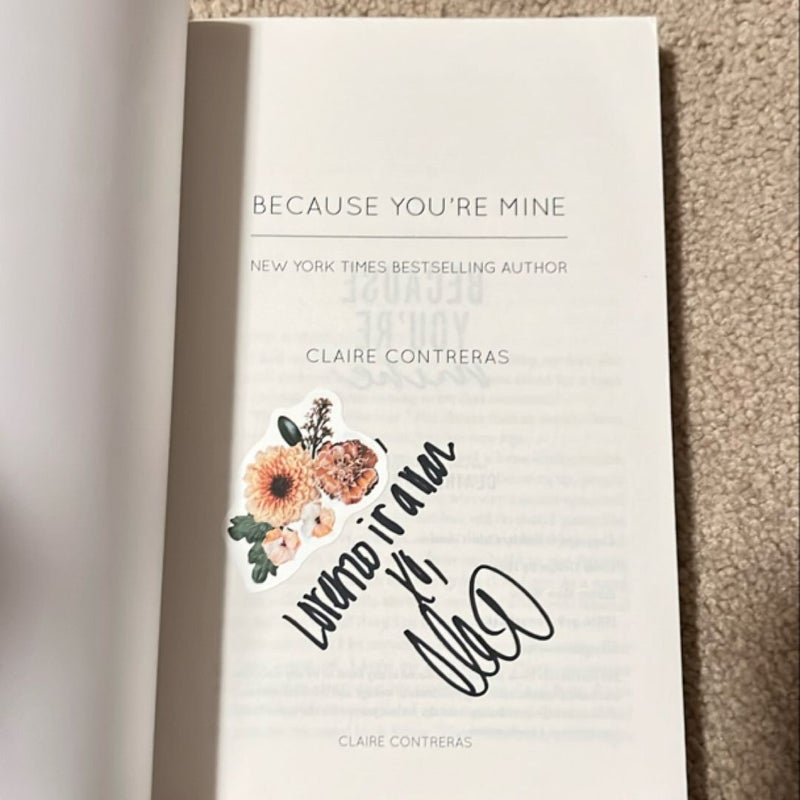 Because You're Mine SIGNED