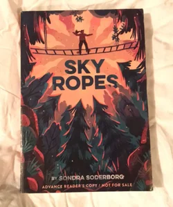 Sky Ropes