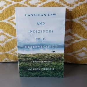 Canadian Law and Indigenous Self-Determination