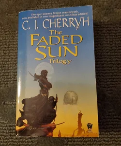 The Faded Sun Trilogy 