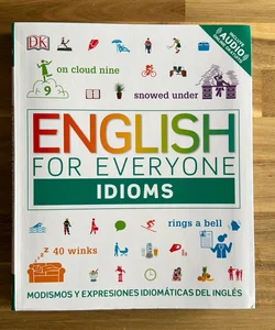 English for Everyone: Idioms