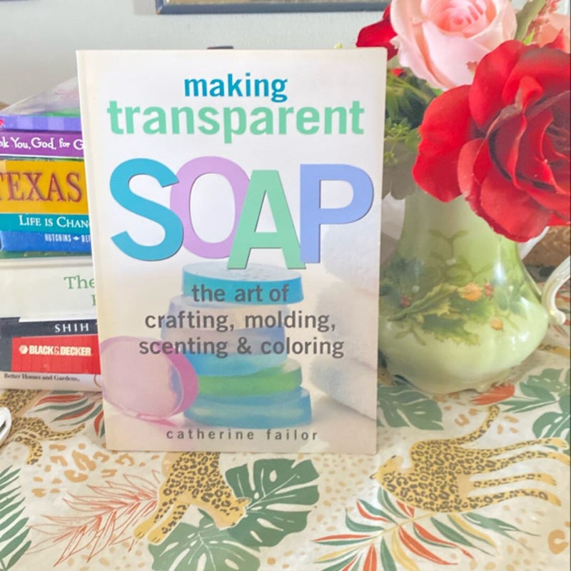 Making Transparent Soap