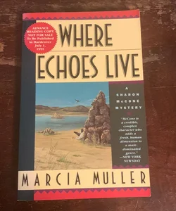 WHERE ECHOES LIVE- SIGNED Advance Reader's Copy!