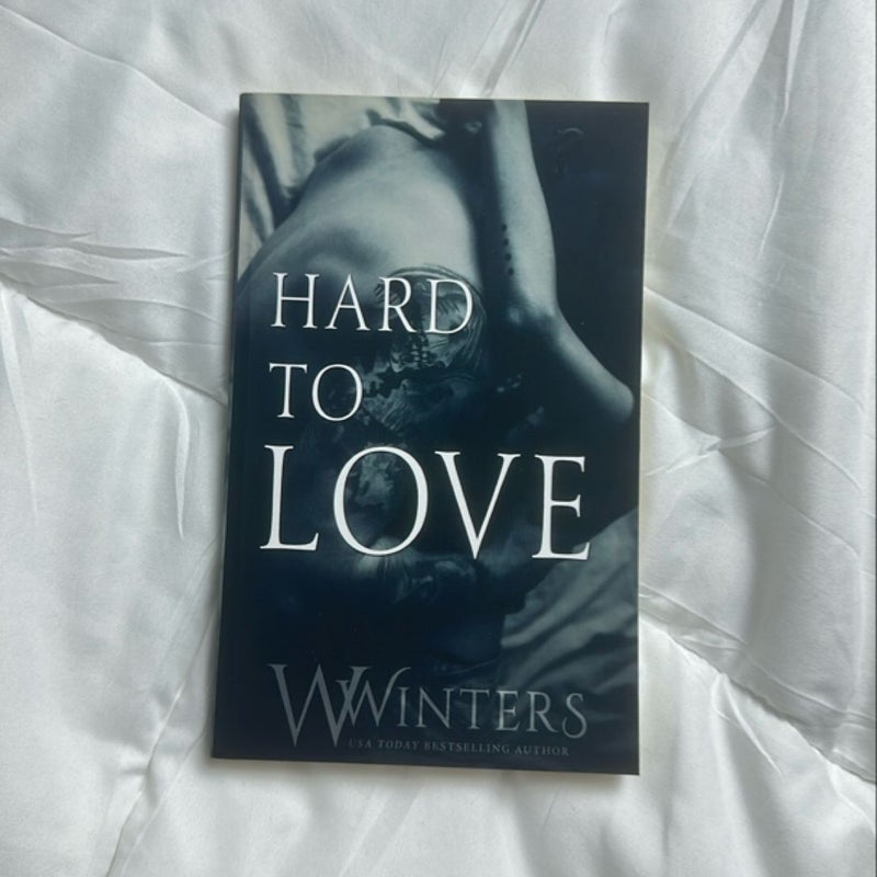 Hard to Love (Signed)