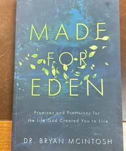 Made for Eden