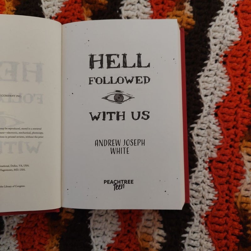 Hell Followed with Us