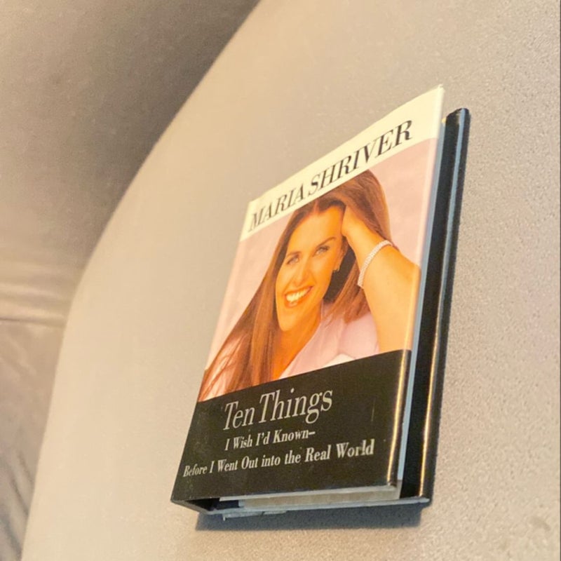 Ten Things I Wish I'd Known - Before I Went Out into the Real World (Mini Book)