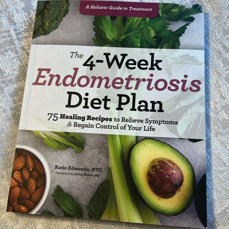 The 4-Week Endometriosis Diet Plan
