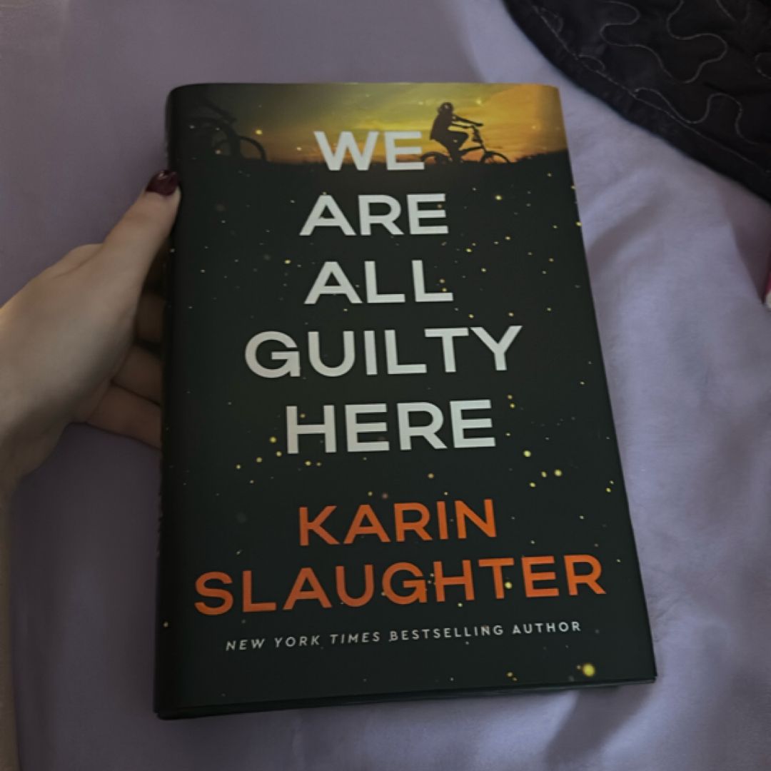 We are All Guilty Here A Novel
