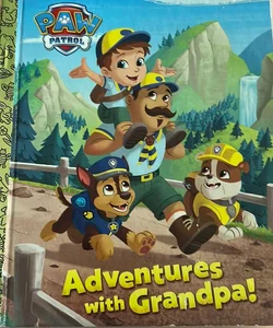 Adventures with Grandpa! (PAW Patrol)