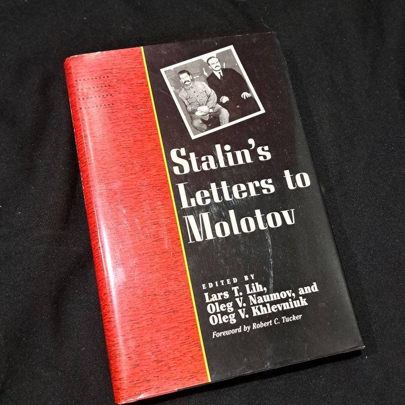 Stalin's Letters to Molotov