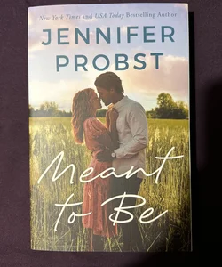 Meant to Be : SIGNED 