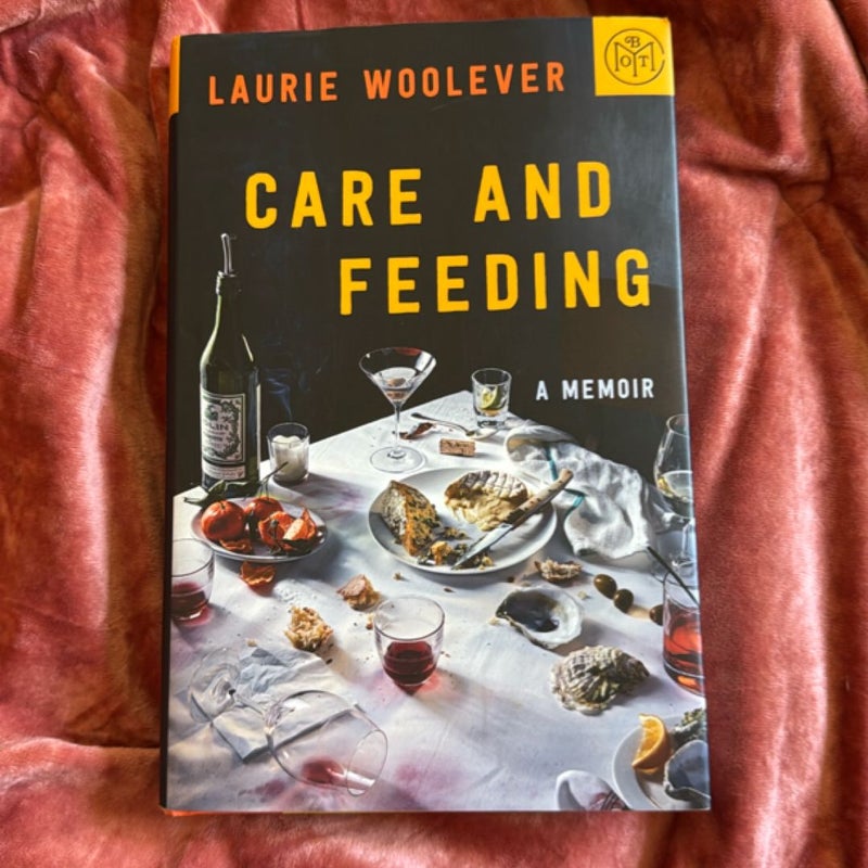 Care and Feeding