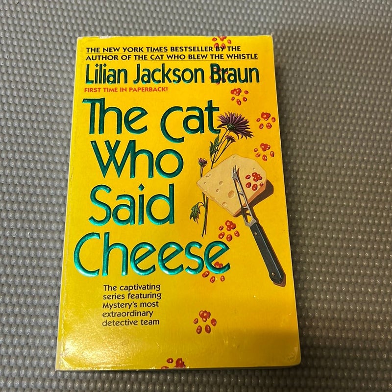 The Cat Who Said Cheese