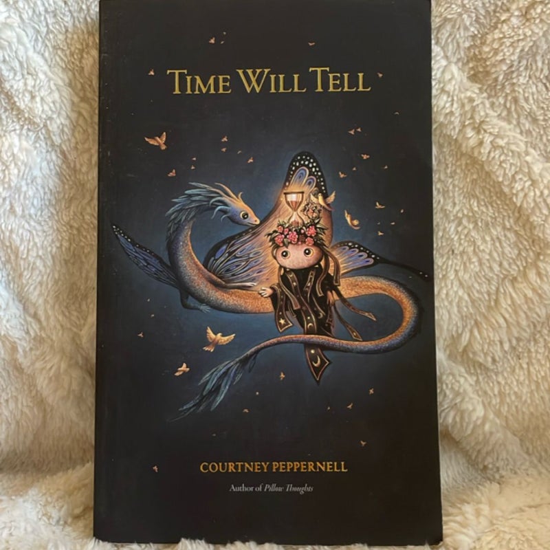 Time Will Tell