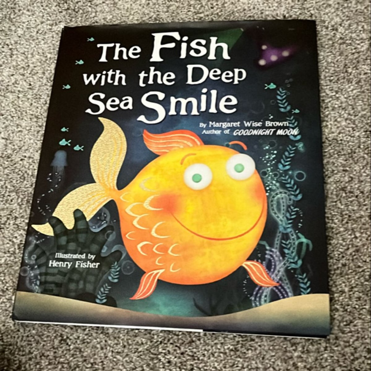 The Fish with the Deep Sea Smile by Margaret Wise Brown, Hardcover ...
