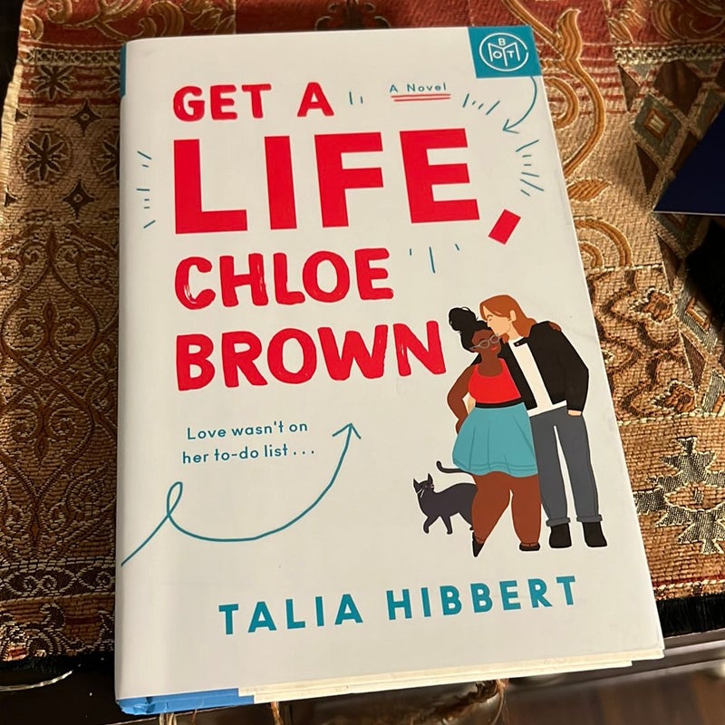 Get a life, Chloe Brown