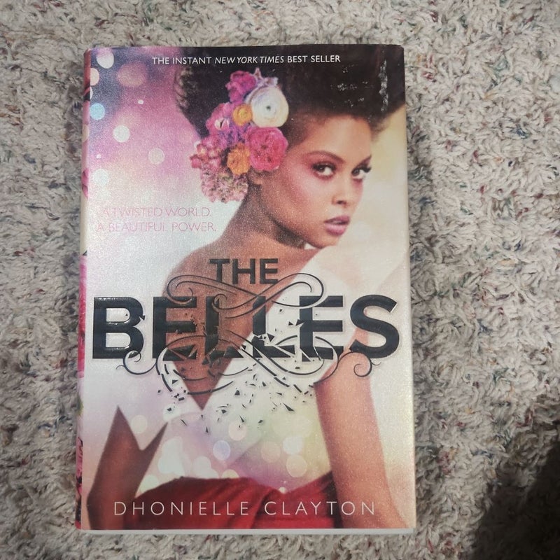 The Belles (the Belles Series, Book 1)
