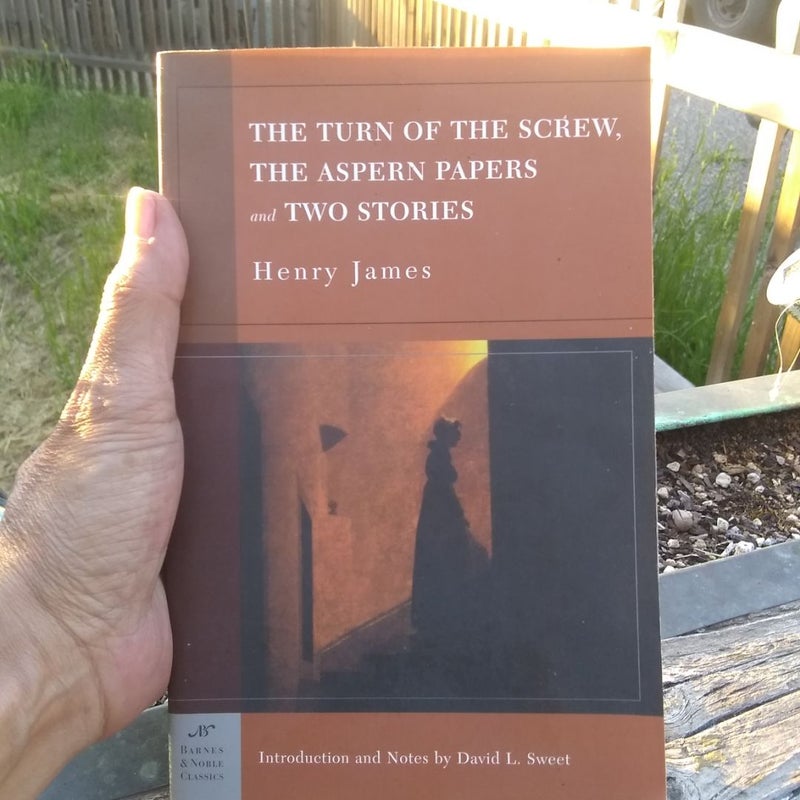 The Turn of the Screw, the Aspern Papers and Two Stories