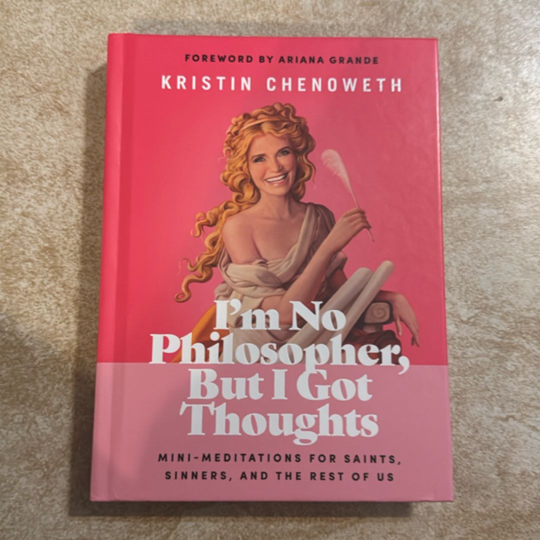 I'm No Philosopher, but I Got Thoughts