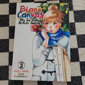 Blank Canvas: My So-Called Artist's Journey (Kakukaku Shikajika) Vol. 2
