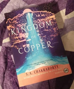 The Kingdom of Copper LARGE PRINT