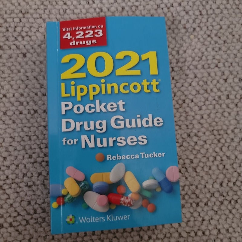 2021 Lippincott Pocket Drug Guide for Nurses