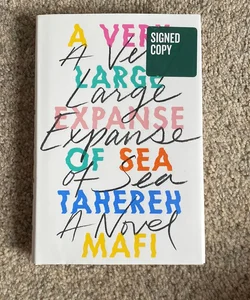A Very Large Expanse of Sea - signed