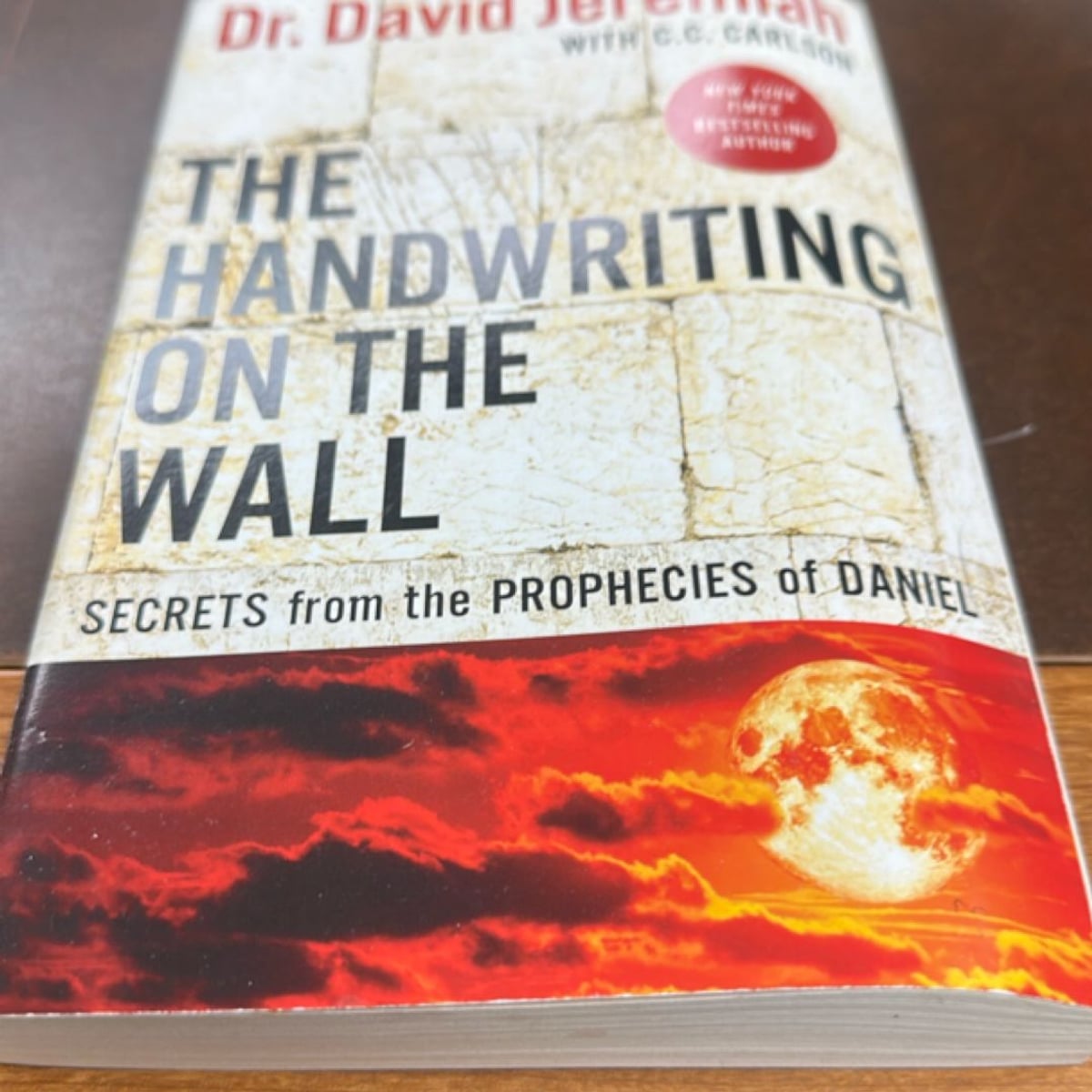The Handwriting on the Wall by David Jeremiah