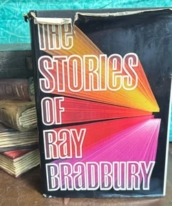 The Stories of Ray Bradbury