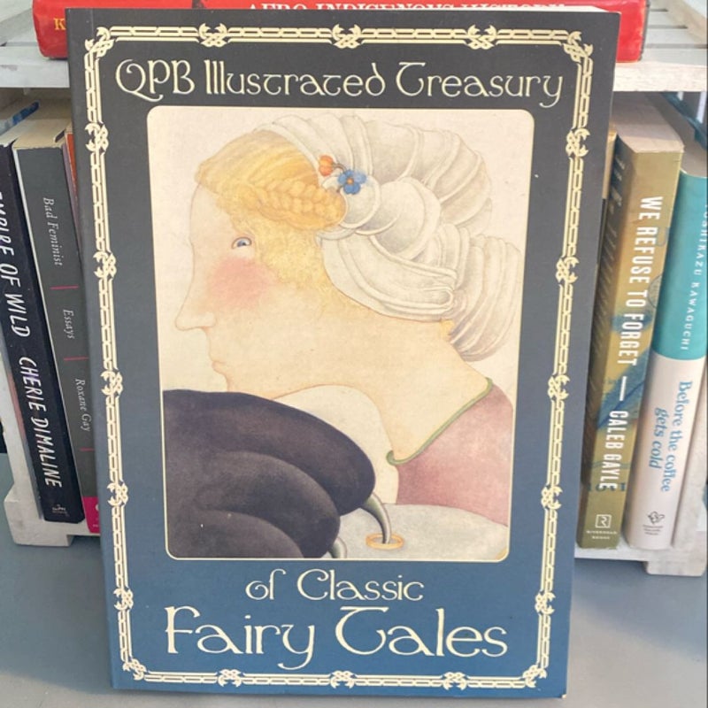 QPB Illustrated Treasury of Classic Fairy Tales