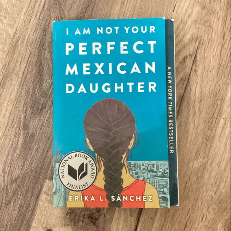 I Am Not Your Perfect Mexican Daughter