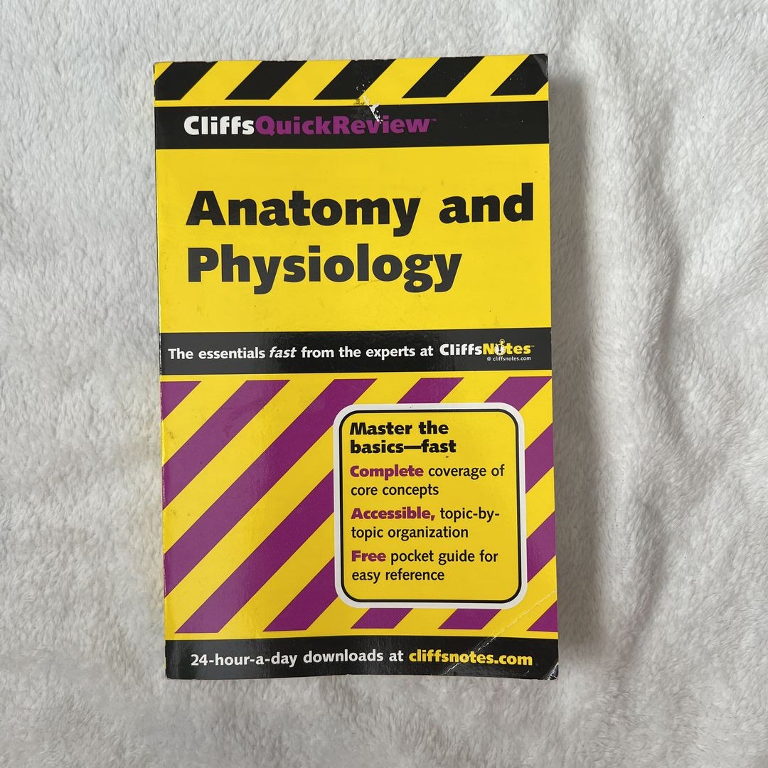 CliffsQuickReview Anatomy and Physiology