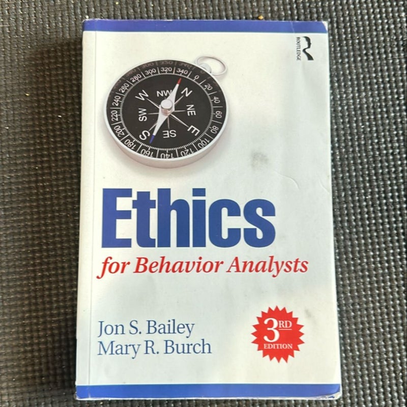 Ethics for Behavior Analysts