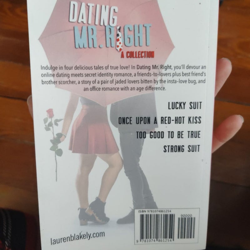 Dating Mr. Right