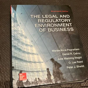 The Legal and Regulatory Environment of Business