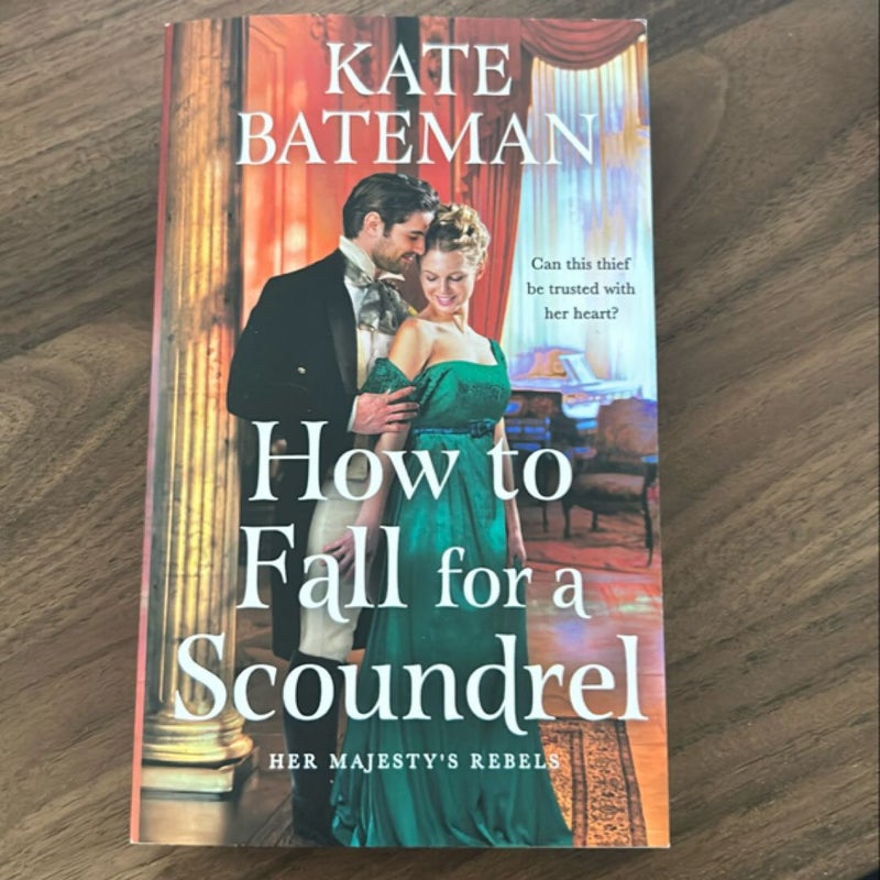 How to Fall for a Scoundrel