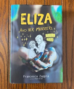 SIGNED: Eliza and Her Monsters