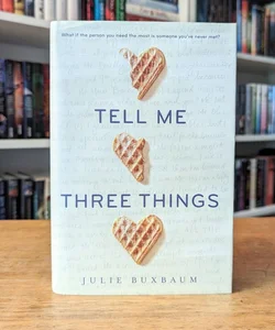 Tell Me Three Things