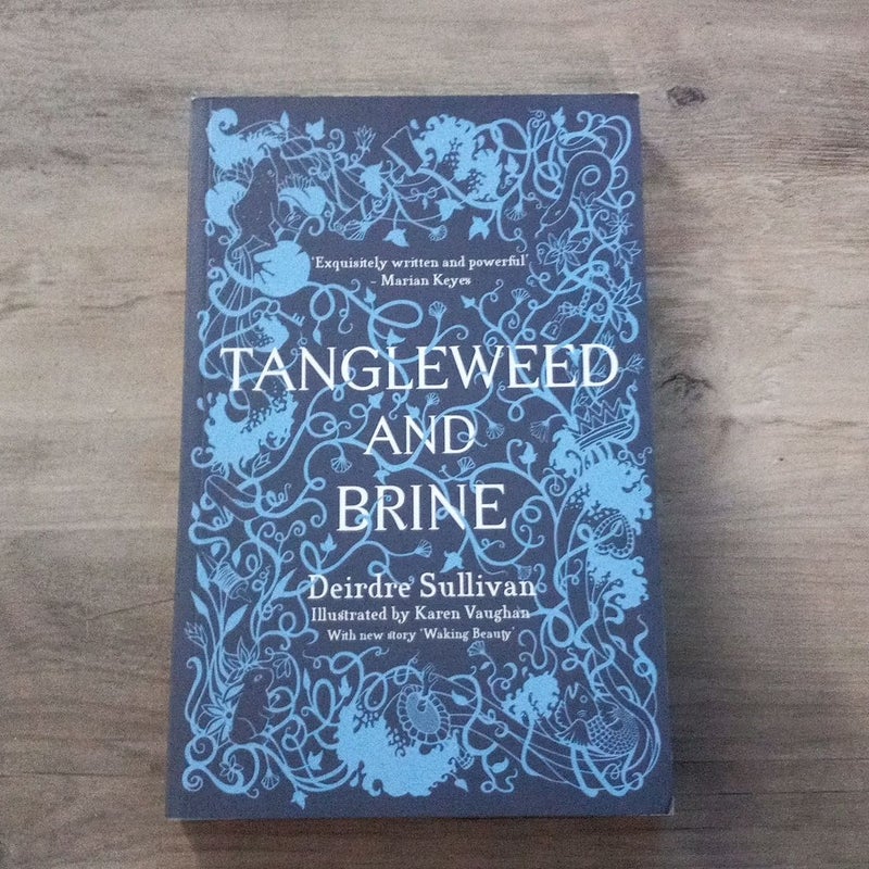 Tangleweed and Brine