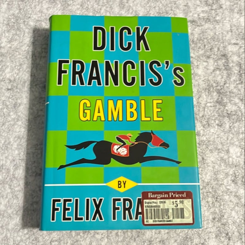 Dick Francis’s Gamble