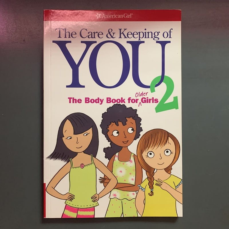 The Care and Keeping of You 2