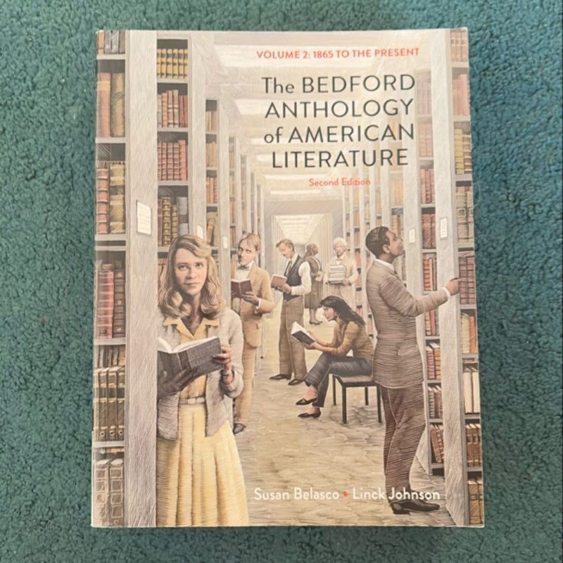 The Bedford Anthology of American Literature, Volume Two