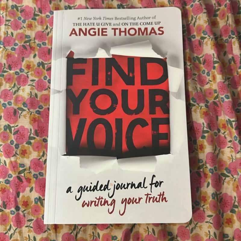 Find Your Voice: a Guided Journal for Writing Your Truth