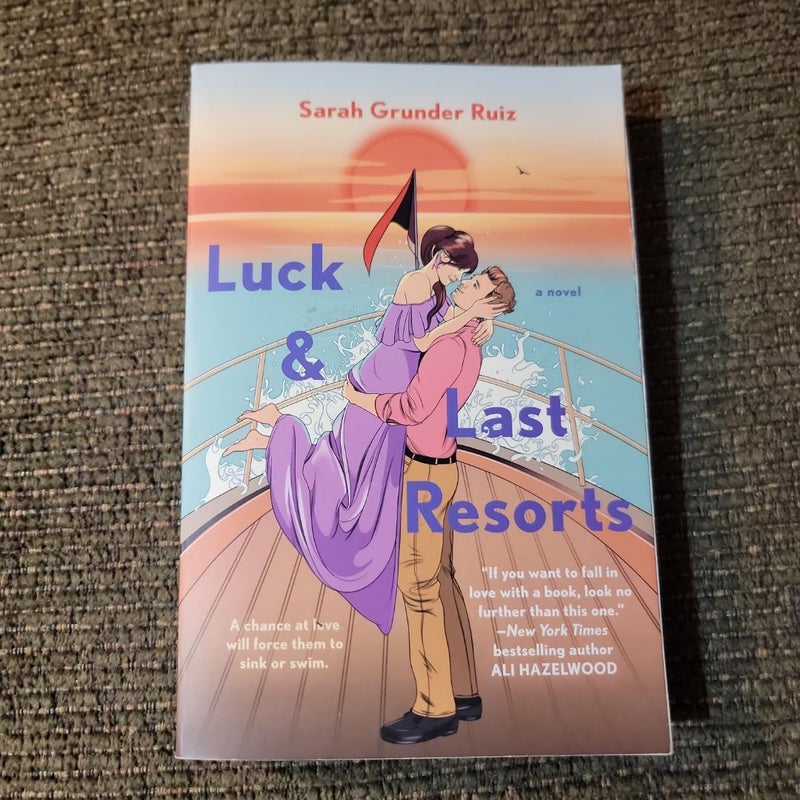 Luck and Last Resorts